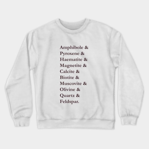 Geological minerals list Crewneck Sweatshirt by Historicallymade